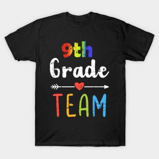 9th Grade Team Back To School Student Teacher Squad T-Shirt